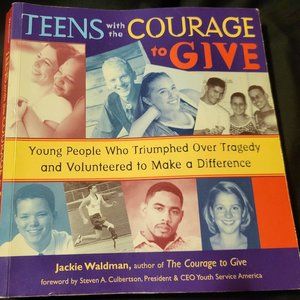 "Teens with the Courage to Give": ('Call to Action' Series).